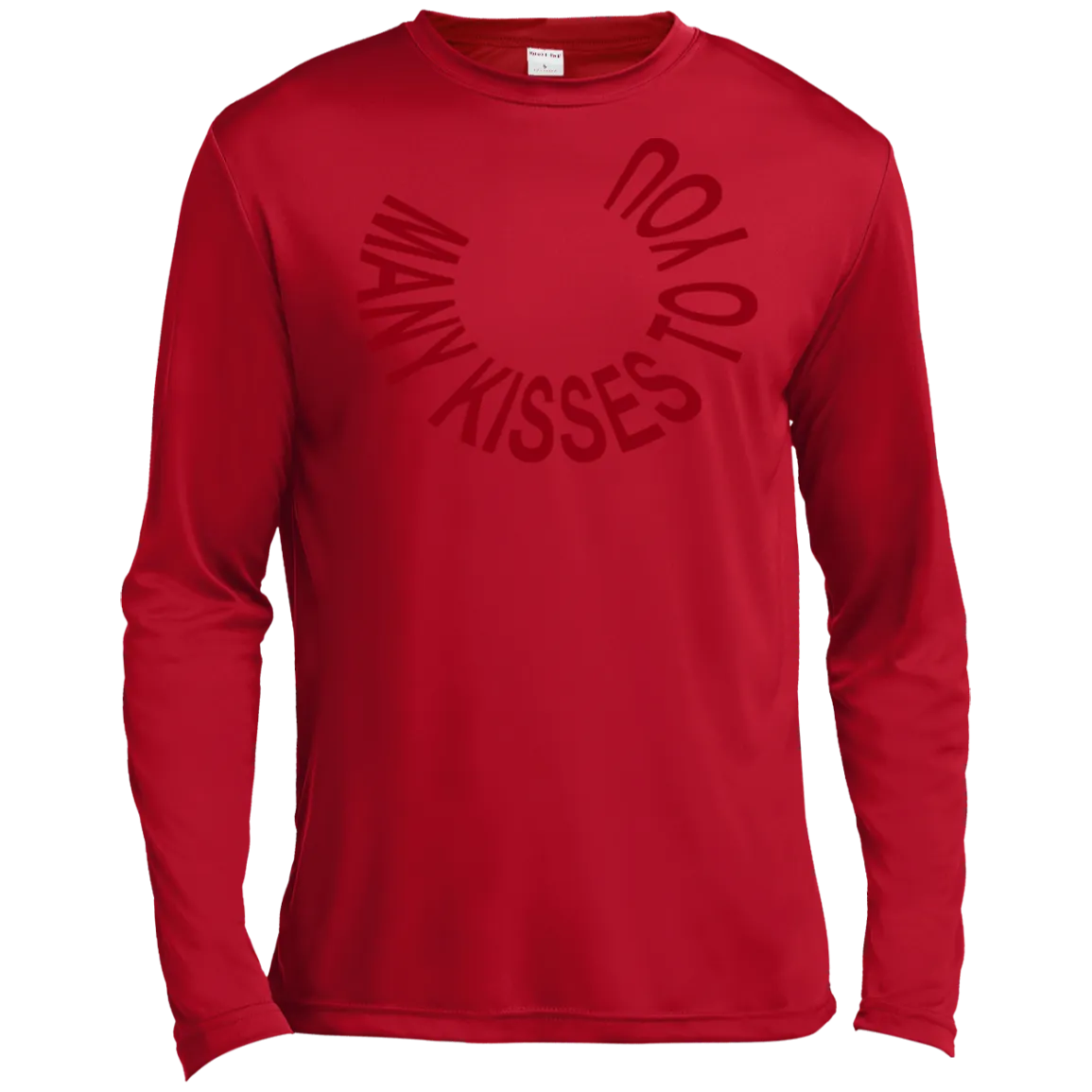 MANY KISSES TO YOU TST350LS Sport-Tek Tall LS Moisture Absorbing T-Shirt